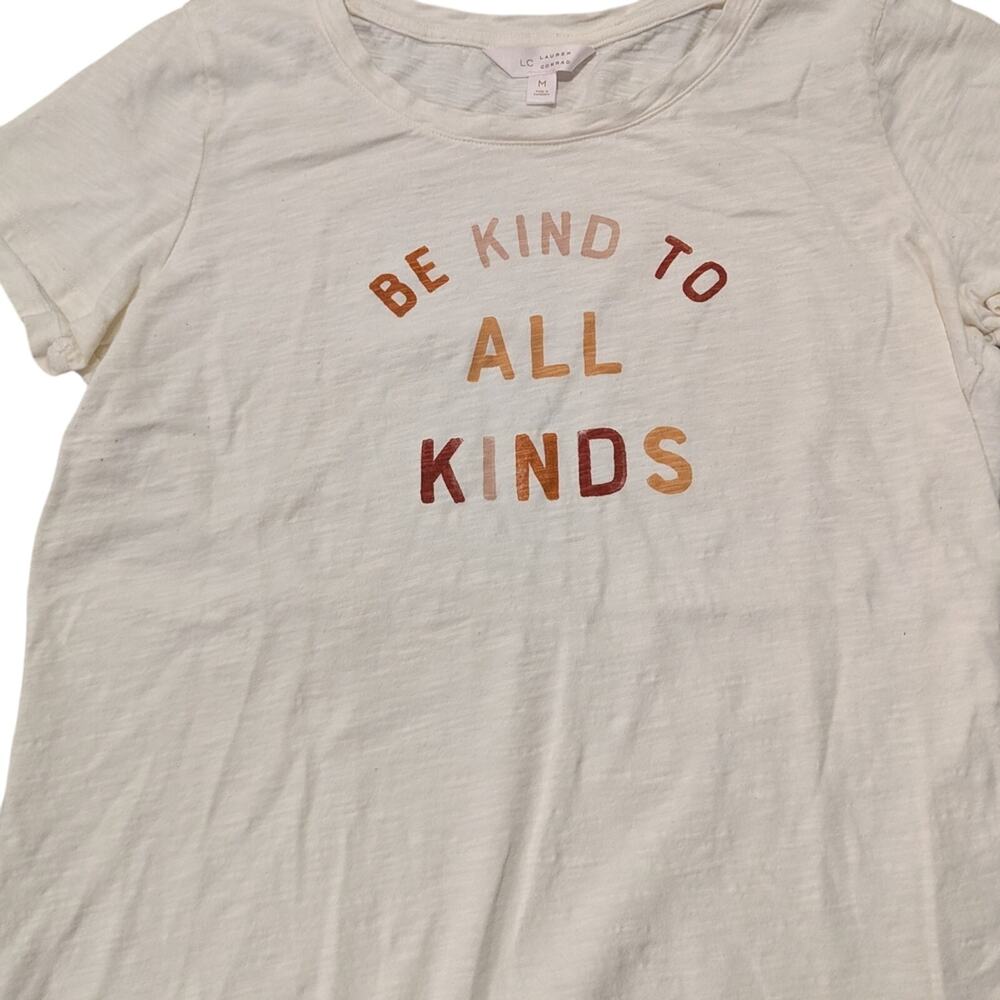 #382 - LC Lauren Conrad Tee - Be Kind To All Kinds